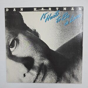 Dan Hartman - It Hurts To Be In Love LP VG/VG+ Pop Rock 1979 Vintage Vinyl Album